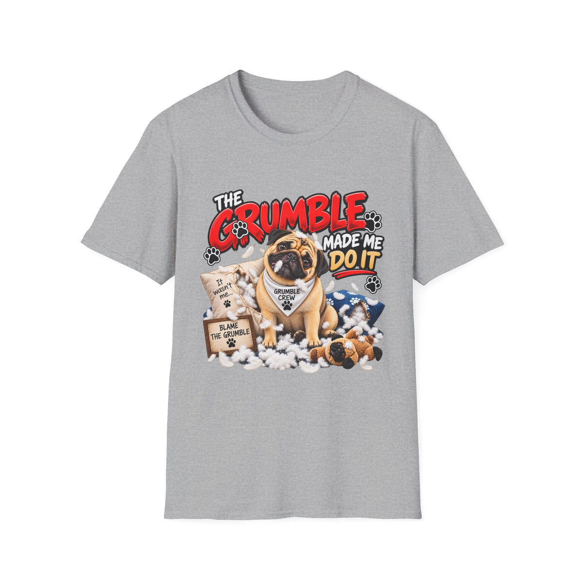 Funny Pug Shirt The Grumble Made Me Do It Pug Lover Gift Funny Dog T Shirt Pug Mom Dad Gift